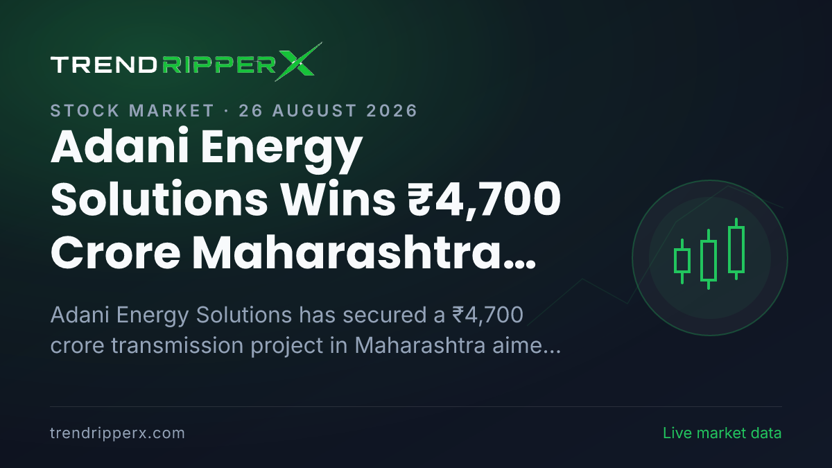 Adani Energy Solutions Wins ₹4,700 Crore Maharashtra Transmission Project to Support Renewable and Storage Capacity