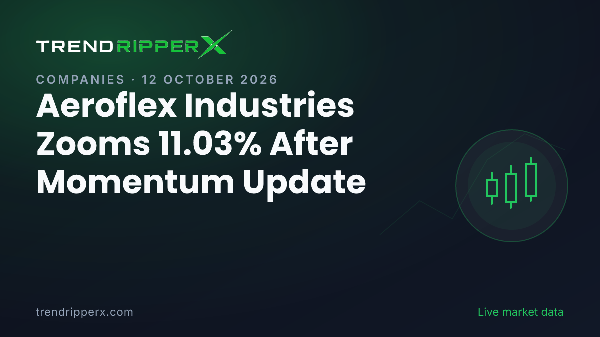 Aeroflex Industries Zooms 11.03% After Momentum Update — Levels, Volumes and the Follow-Up to Track