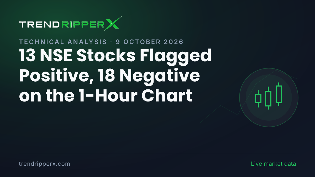 Altrix Scan (9 October 2026): 13 NSE Stocks Flagged Positive, 18 Negative on the 1-Hour Chart