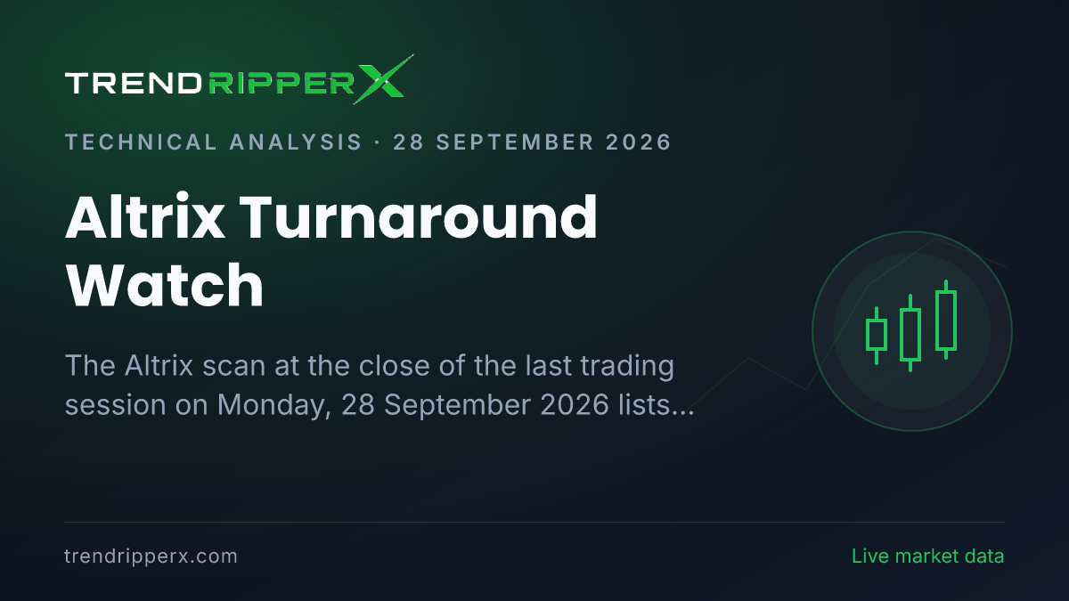 Altrix Turnaround Watch (28 September 2026): 15 NSE Stocks Showing Early Signs Of Strength, 10 Losing It