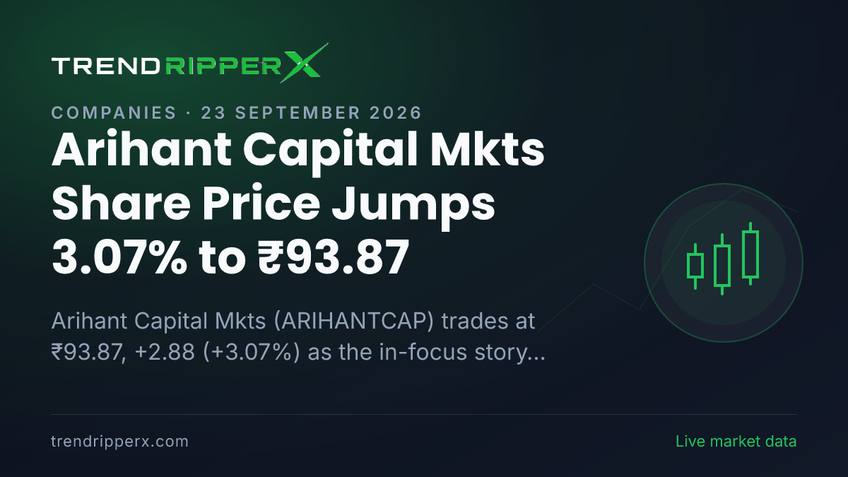 Arihant Capital Mkts Share Price Jumps 3.07% to ₹93.87: What Is Driving ARIHANTCAP Today, and the Levels That Matter