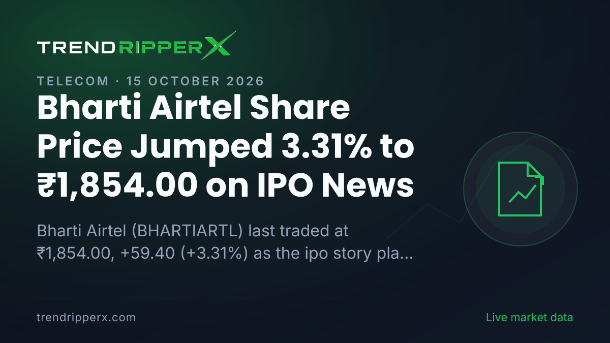 Bharti Airtel Share Price Jumped 3.31% to ₹1,854.00 on IPO News — What It Means for Investors