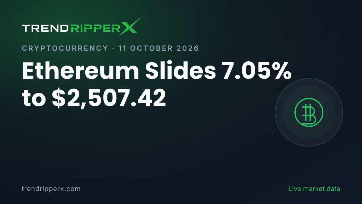 Breaking: Ethereum Slides 7.05% to $2,507.42 (11 October 2026)