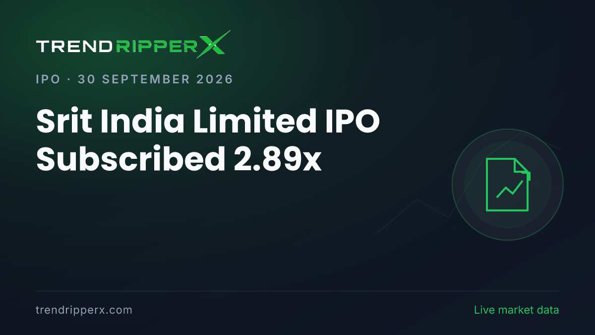 Breaking: Srit India Limited IPO Subscribed 2.89x — Crosses 1x on 30 September 2026