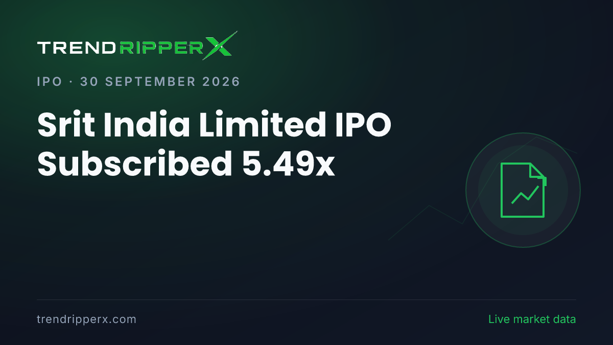 Breaking: Srit India Limited IPO Subscribed 5.49x — Crosses 5x on 30 September 2026