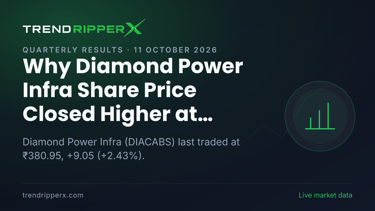 Why Diamond Power Infra Share Price Closed Higher at ₹380.95 In Friday's Session: the Quarterly Results Trigger, Explained