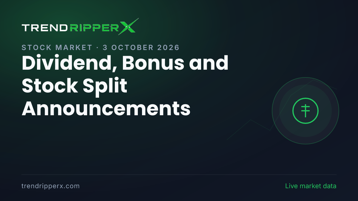 Dividend, Bonus and Stock Split Announcements: Corporate Actions for 3 October 2026