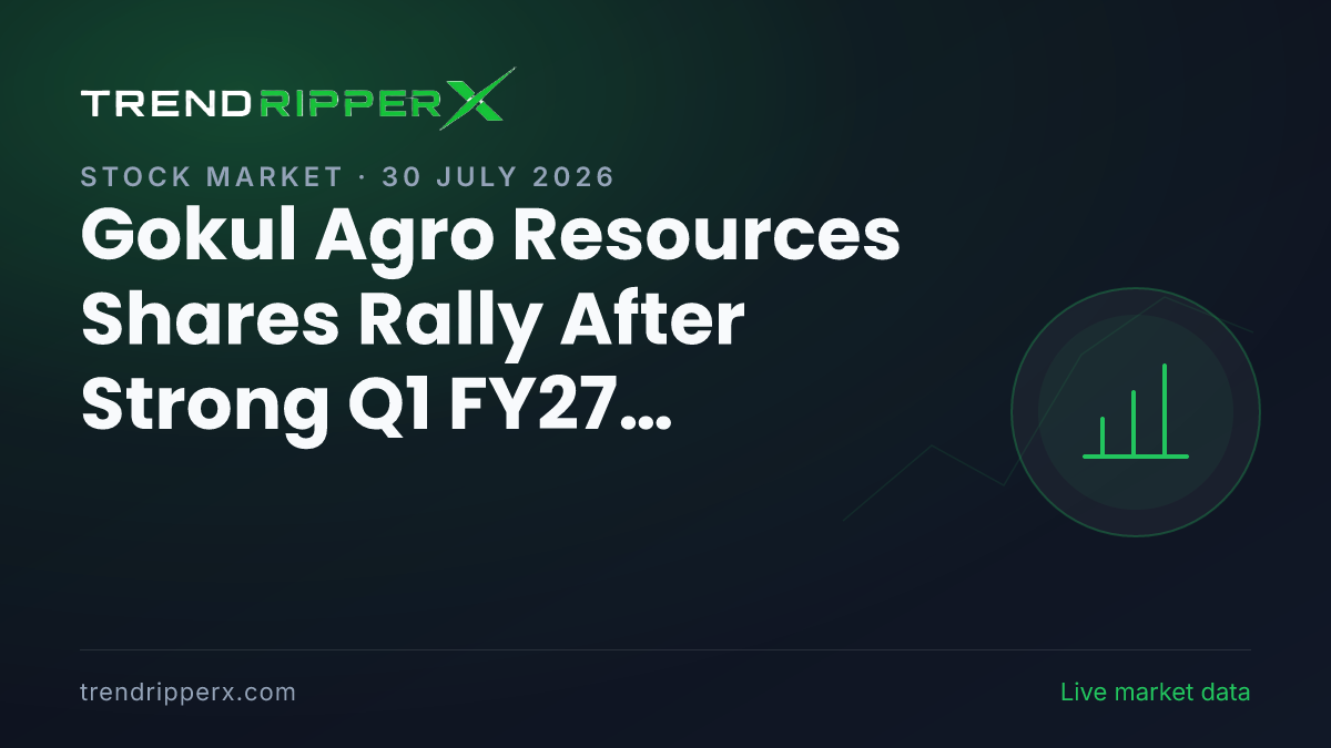 Gokul Agro Resources Shares Rally After Strong Q1 FY27 Results; Multibagger Stock Nears Record High