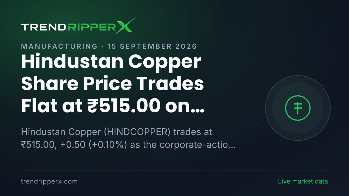 Hindustan Copper Share Price Trades Flat at ₹515.00 on Corporate Action News — What It Means for Investors