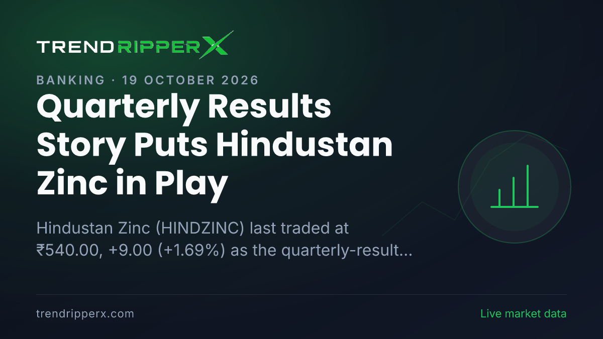 Quarterly Results Story Puts Hindustan Zinc in Play: Share Price Closed Higher at ₹540.00, and Here Is the Arithmetic
