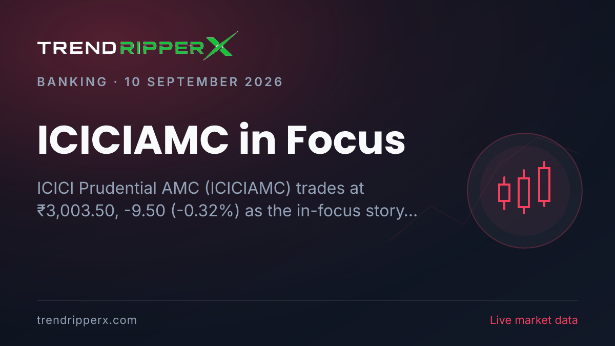 ICICIAMC in Focus: ICICI Prudential AMC Share Price Trades Flat at ₹3,003.50 on Rising Newsflow