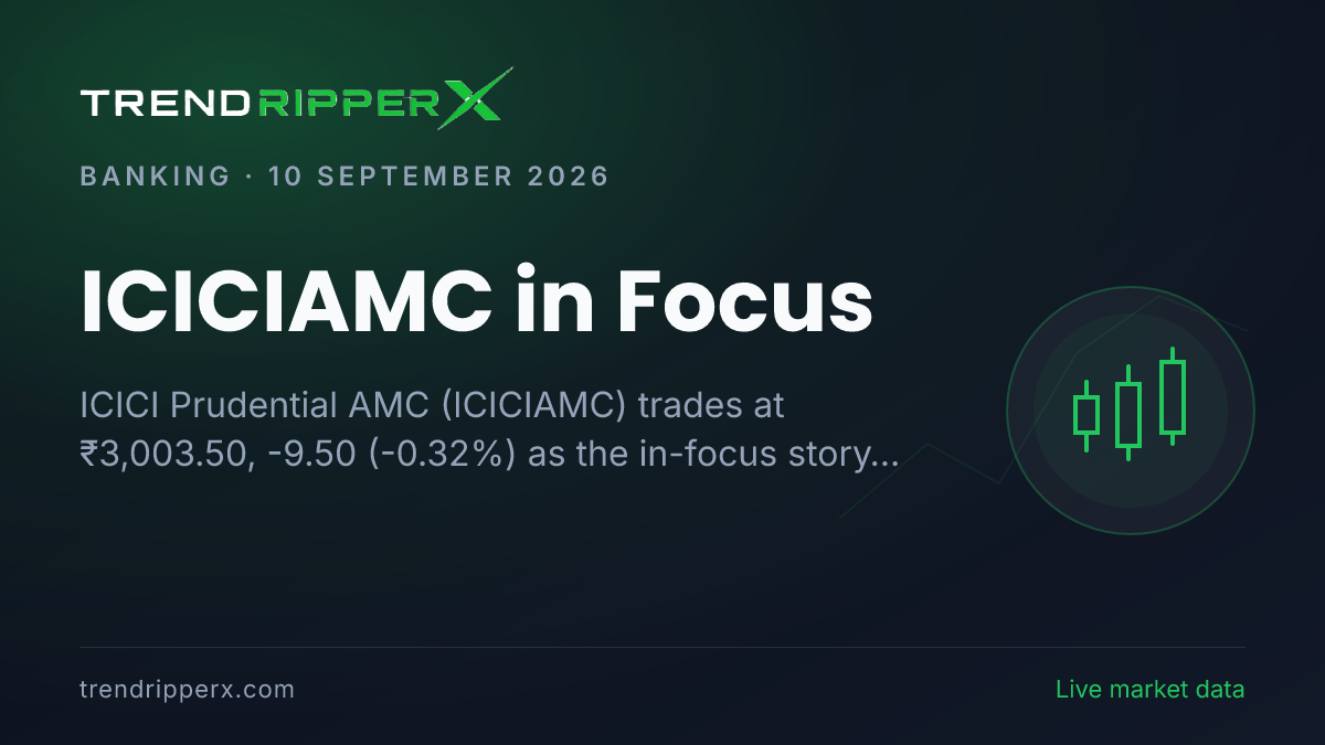 ICICIAMC in Focus: ICICI Prudential AMC Share Price Trades Flat at ₹3,003.50 on Rising Newsflow