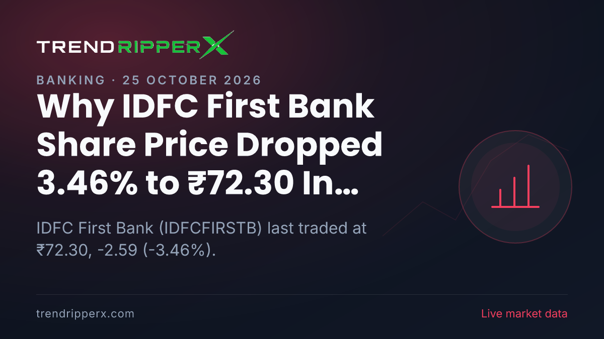 Why IDFC First Bank Share Price Dropped 3.46% to ₹72.30 In Friday's Session: the Quarterly Results Trigger, Explained