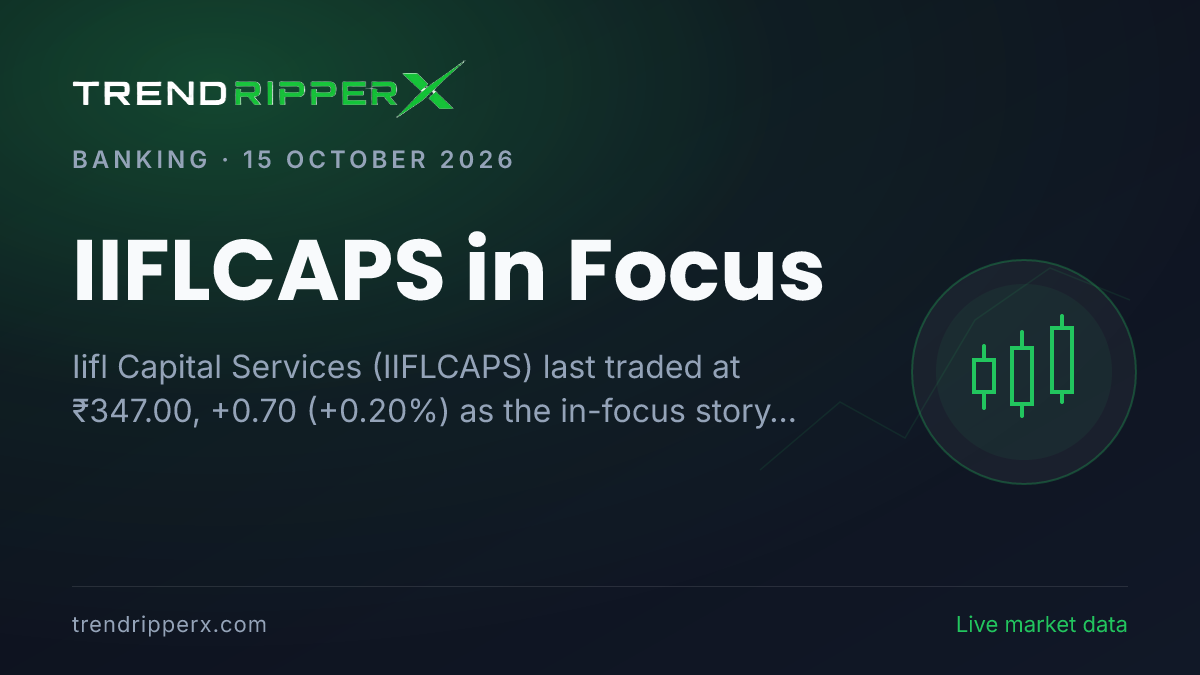 IIFLCAPS in Focus: Iifl Capital Services Share Price Traded Flat at ₹347.00 in the News Today