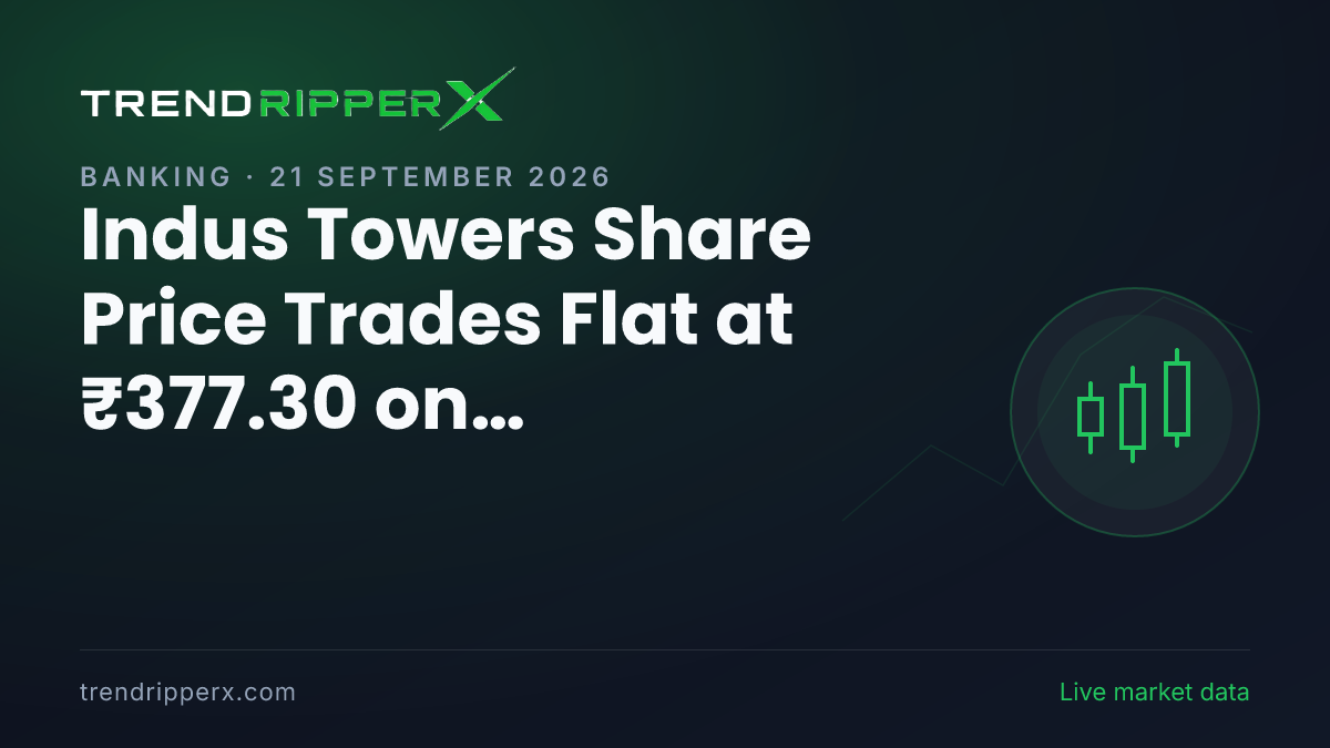 Indus Towers Share Price Trades Flat at ₹377.30 on Momentum News — What It Means for Investors