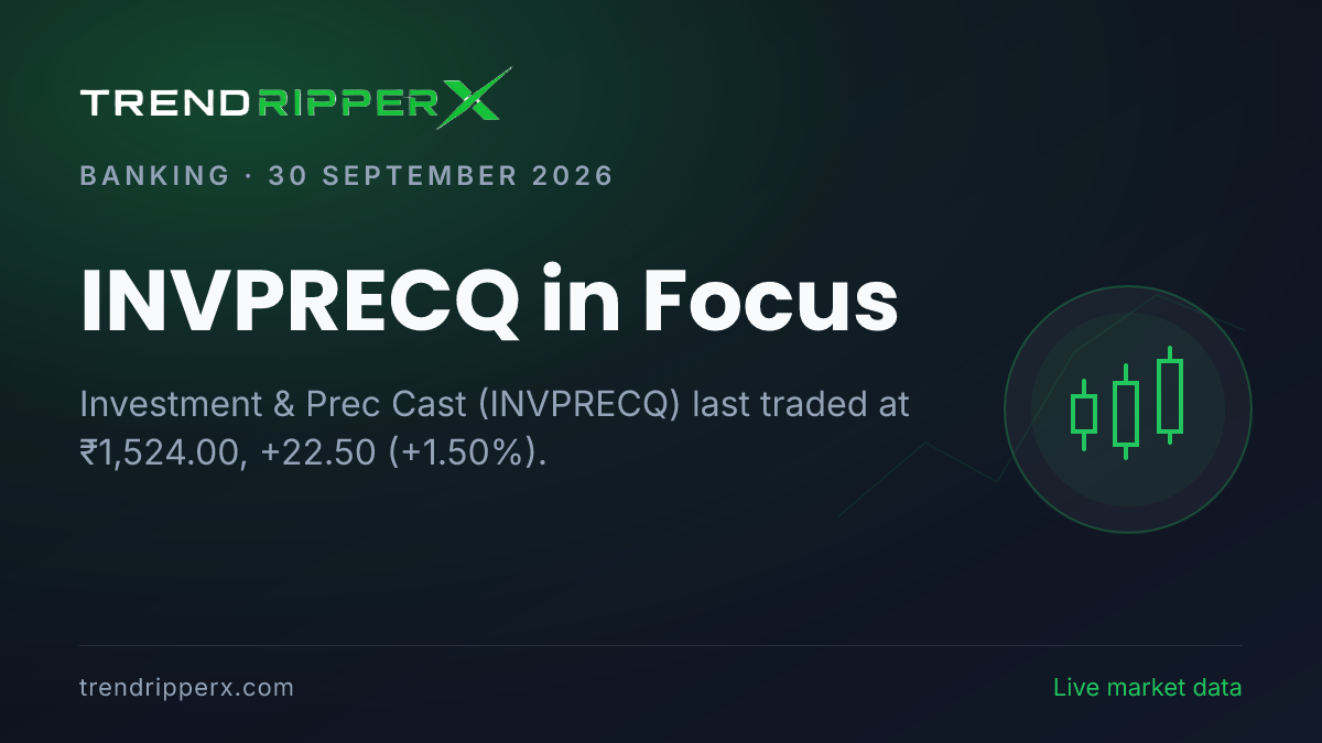 INVPRECQ in Focus: Investment & Prec Cast Share Price Saw 2.2x Volume Spike on Rising Newsflow