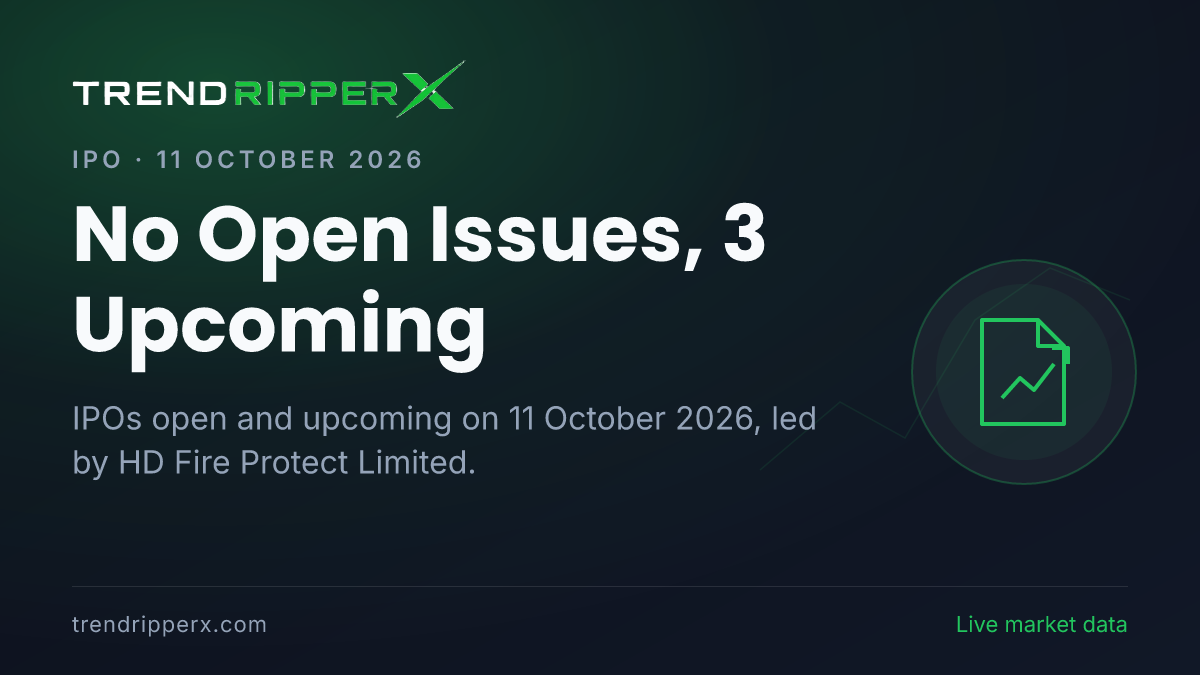 IPO Today (11 October 2026): No Open Issues, 3 Upcoming — Dates, Price Band, Subscription