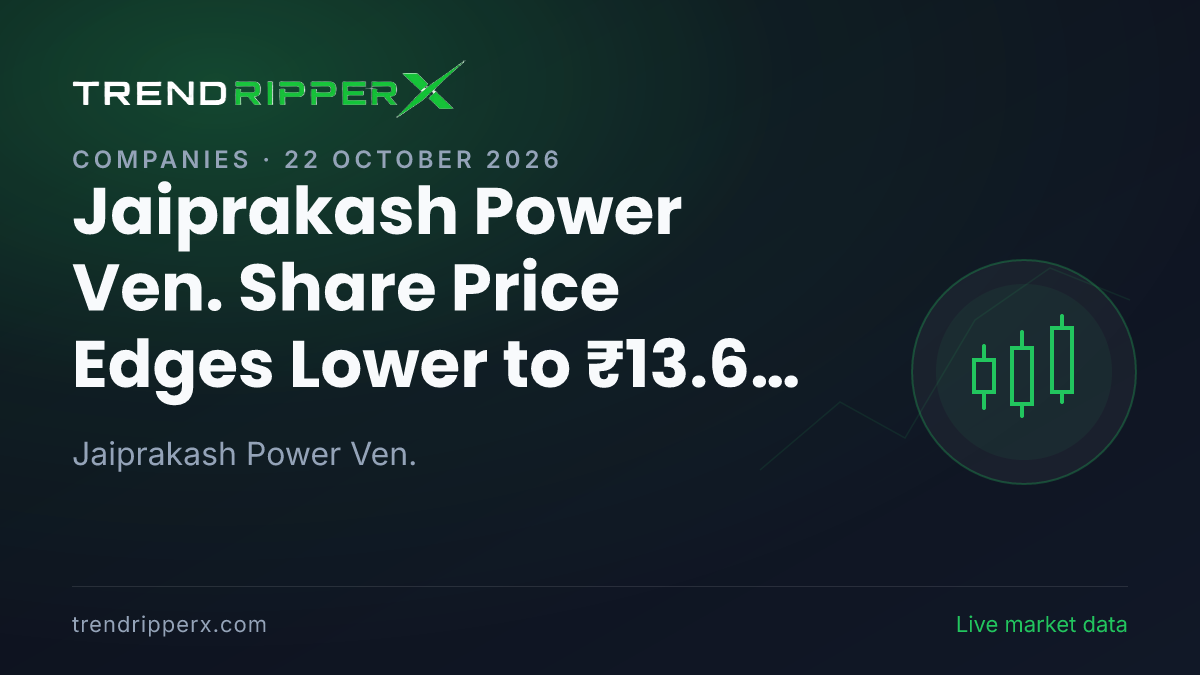 Jaiprakash Power Ven. Share Price Edges Lower to ₹13.63 Today — Volumes, 52-Week Range and What to Watch Next