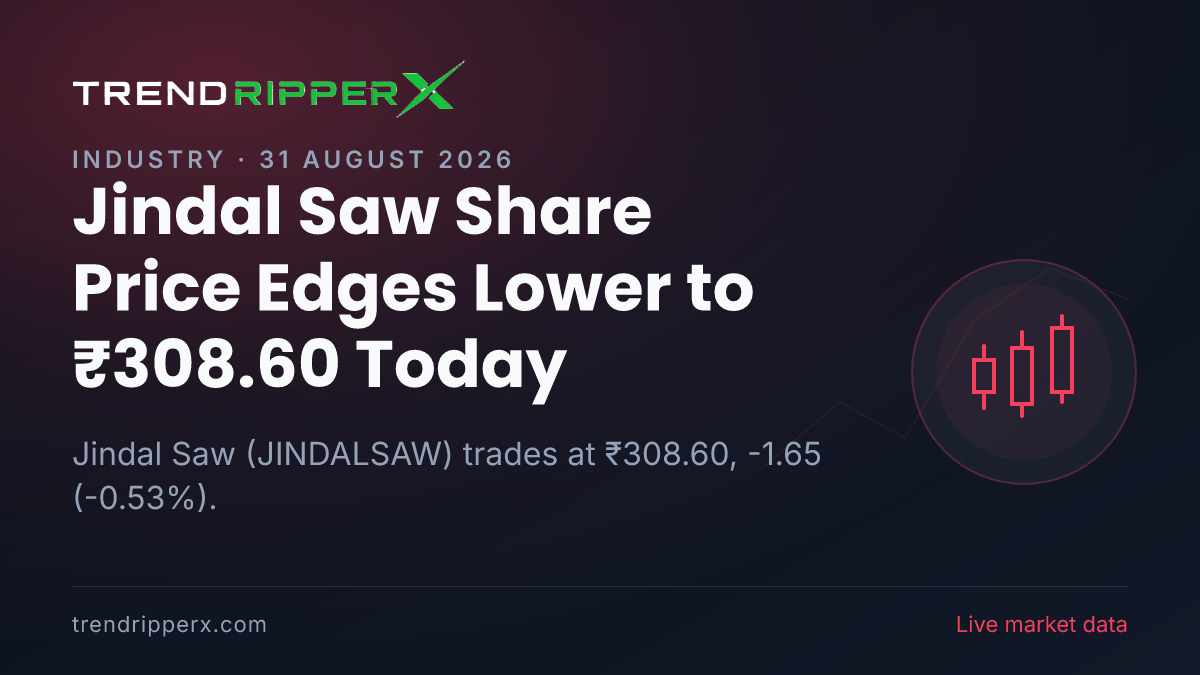 Jindal Saw Share Price Edges Lower to ₹308.60 Today — Volumes, 52-Week Range and What to Watch Next