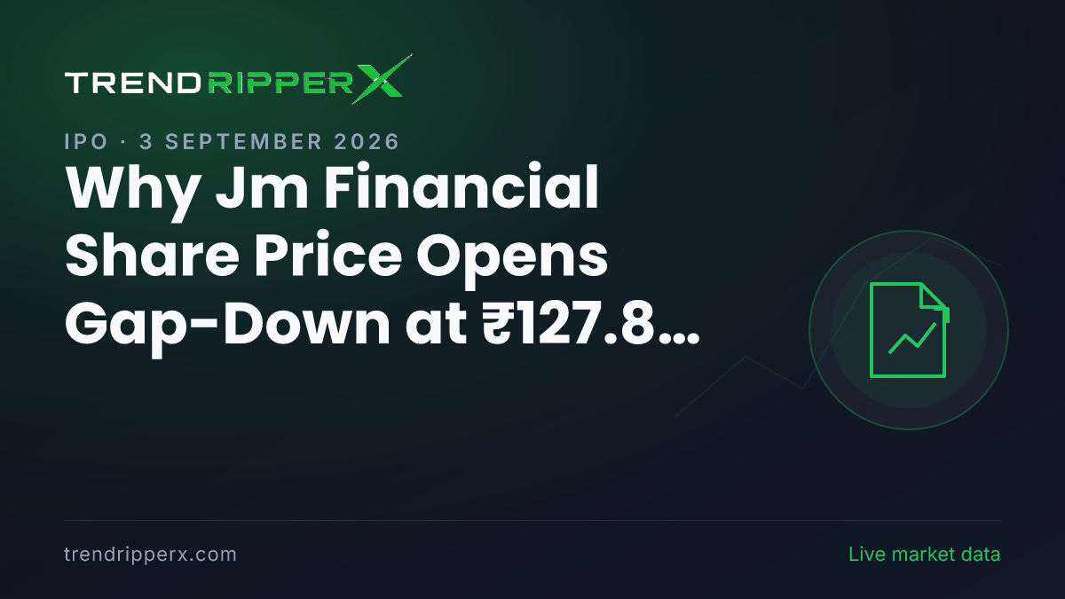 Why Jm Financial Share Price Opens Gap-Down at ₹127.85 Today: the IPO Trigger, Explained