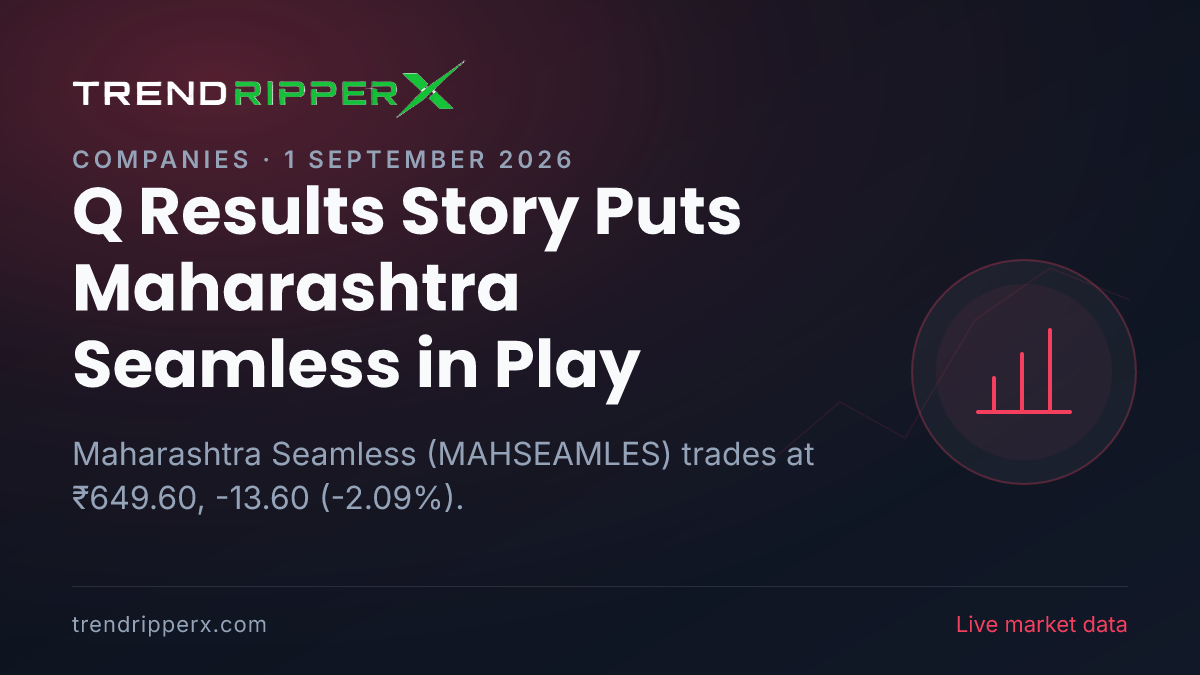 Q Results Story Puts Maharashtra Seamless in Play: Share Price Edges Lower to ₹649.60, and Here Is the Arithmetic