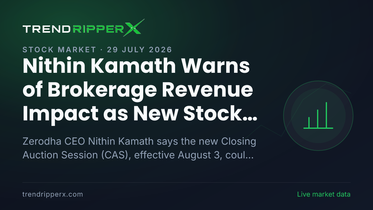 Nithin Kamath Warns of Brokerage Revenue Impact as New Stock Market Timings Begin August 3