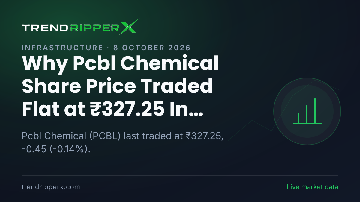 Why Pcbl Chemical Share Price Traded Flat at ₹327.25 In Wednesday's Session: the Q Results Trigger, Explained