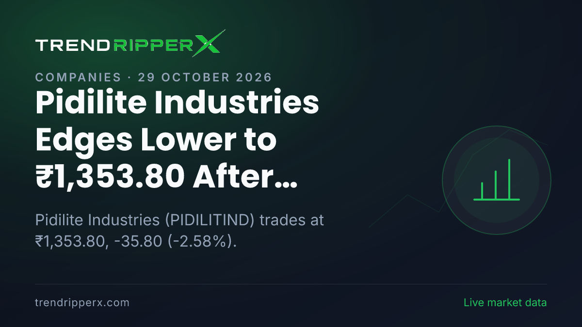 Pidilite Industries Edges Lower to ₹1,353.80 After Quarterly Results Update — Levels, Volumes and the Follow-Up to Track