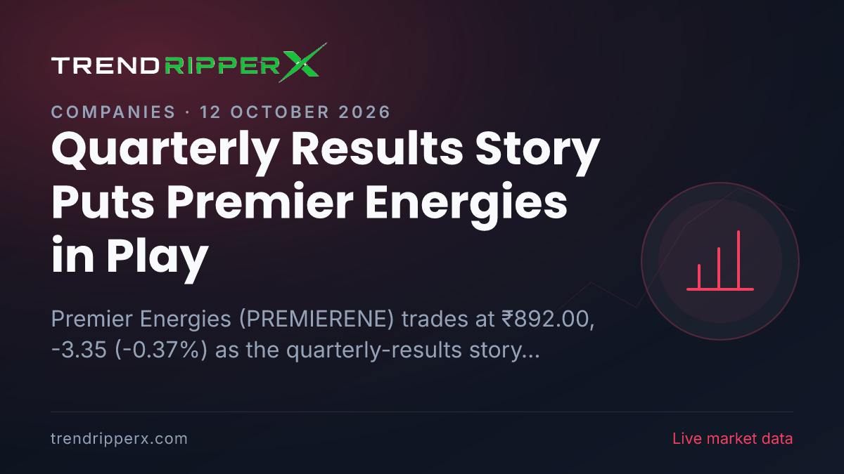 Quarterly Results Story Puts Premier Energies in Play: Share Price Trades Flat at ₹892.00, and Here Is the Arithmetic