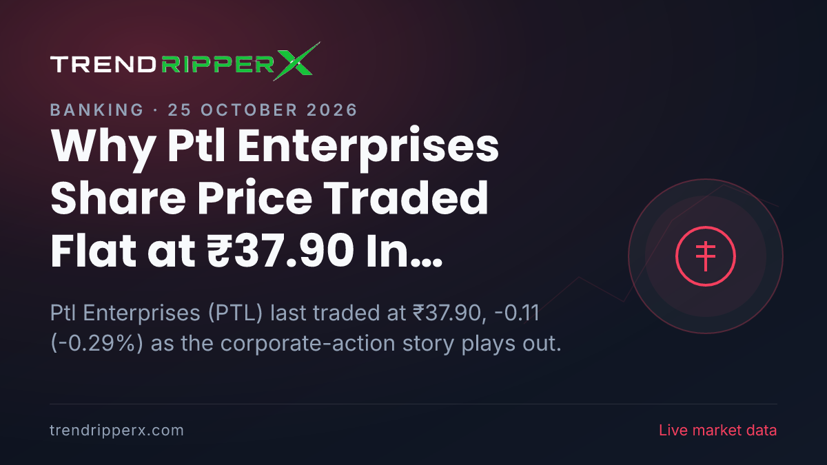 Why Ptl Enterprises Share Price Traded Flat at ₹37.90 In Friday's Session: the Corporate Action Trigger, Explained
