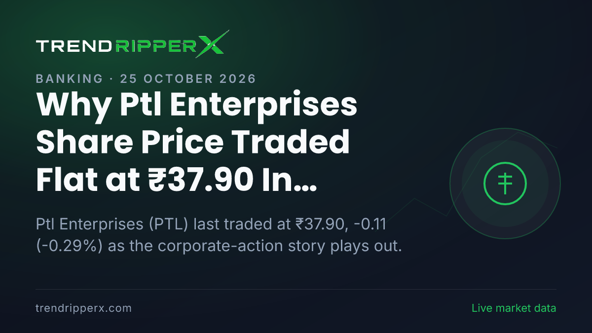 Why Ptl Enterprises Share Price Traded Flat at ₹37.90 In Friday's Session: the Corporate Action Trigger, Explained