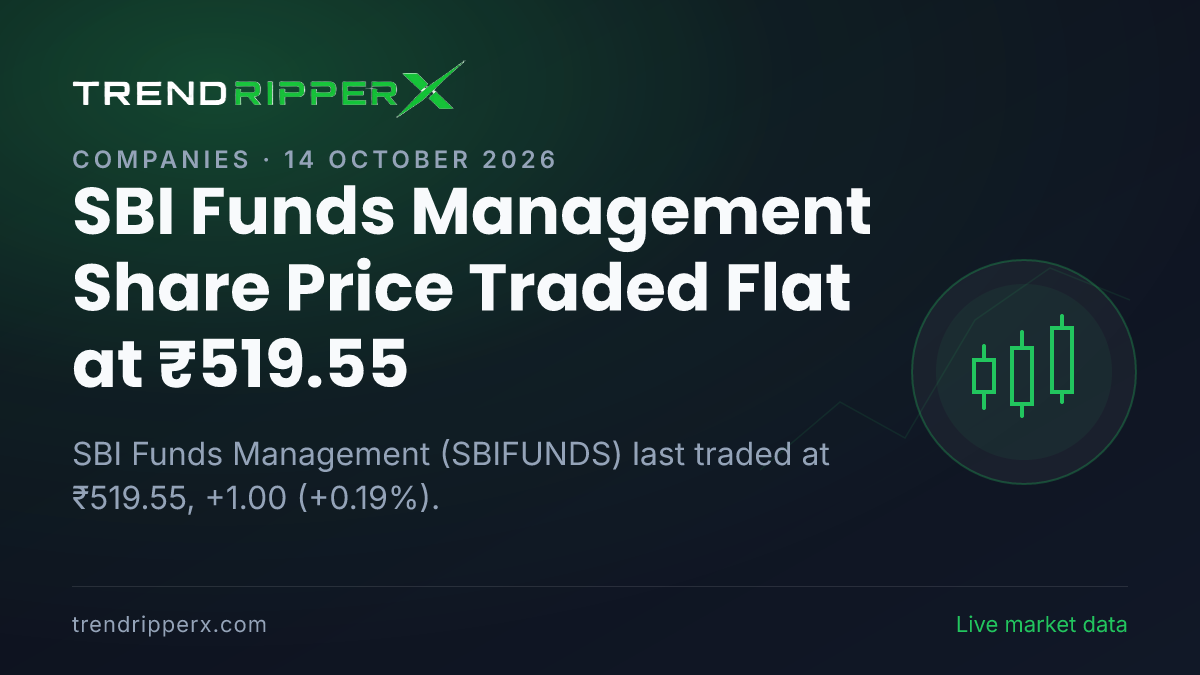 SBI Funds Management Share Price Traded Flat at ₹519.55: What Is Driving SBIFUNDS In Tuesday's Session, and the Levels That Matter