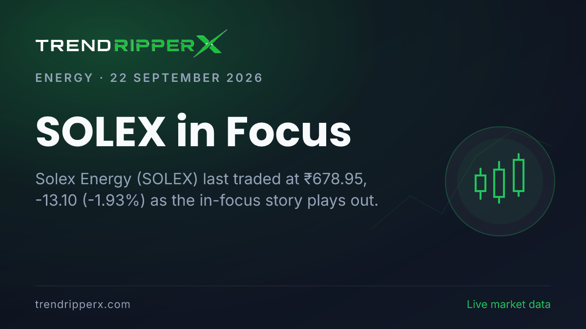 SOLEX in Focus: Solex Energy Share Price Opened Gap-Up at ₹699.80 on Rising Newsflow