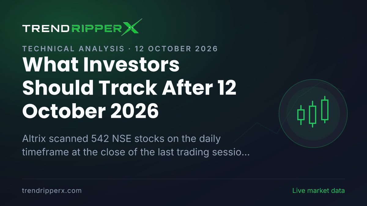 What Investors Should Track After 12 October 2026: 15 NSE Stocks Holding An Uptrend With Constructive Altrix Readings