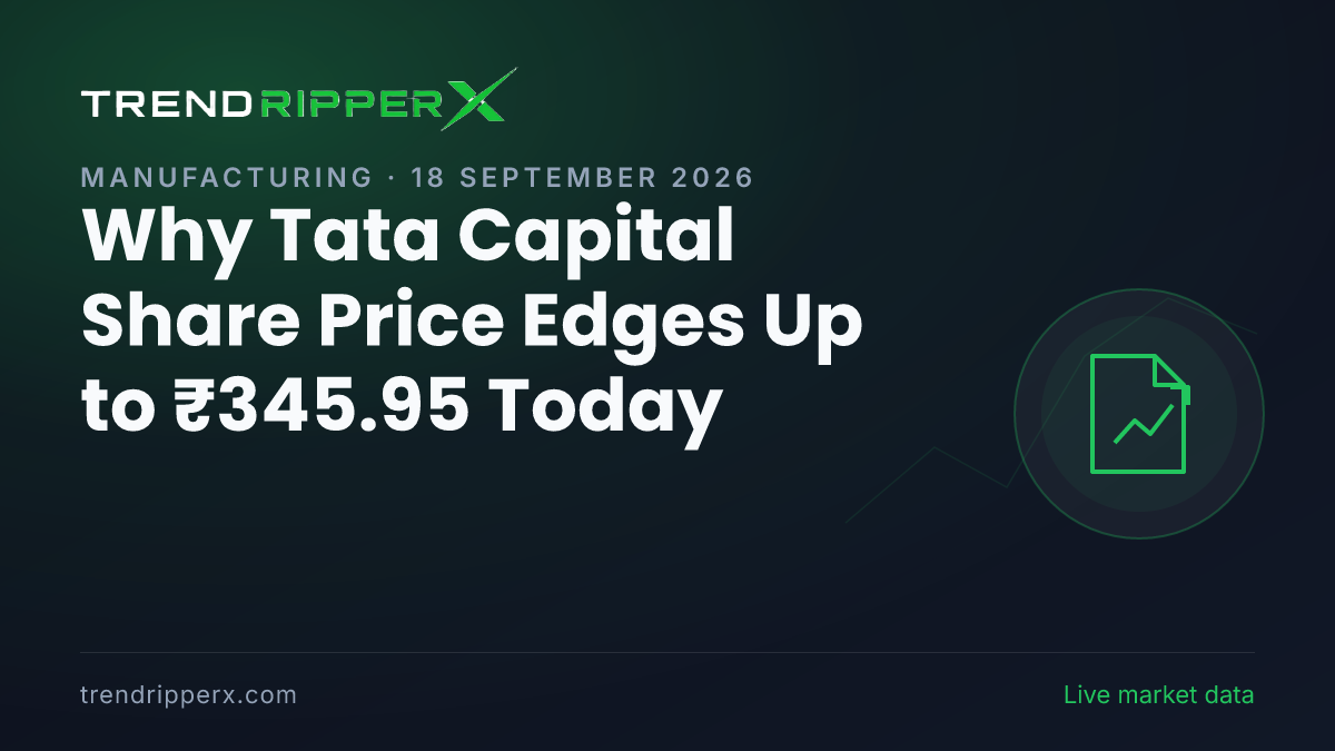 Why Tata Capital Share Price Edges Up to ₹345.95 Today: the IPO Trigger, Explained