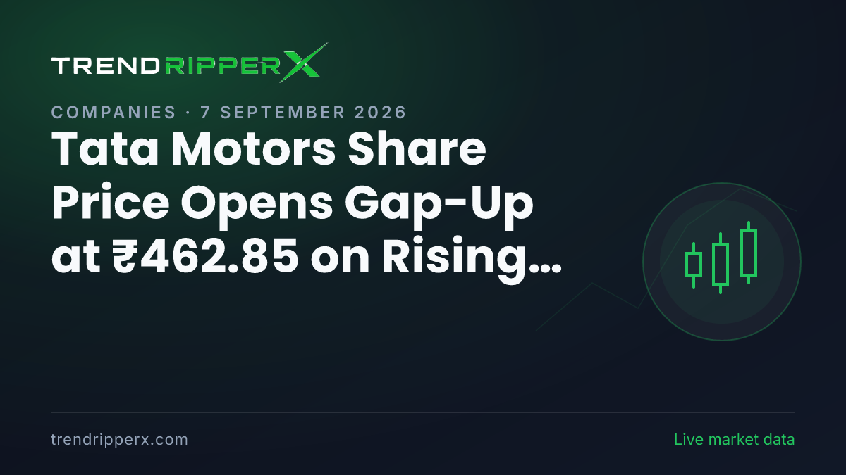 TMCV in Focus: Tata Motors Share Price Opens Gap-Up at ₹462.85 on Rising Newsflow