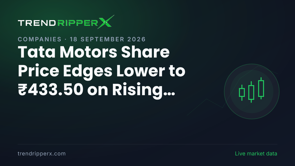 TMCV in Focus: Tata Motors Share Price Edges Lower to ₹433.50 on Rising Newsflow