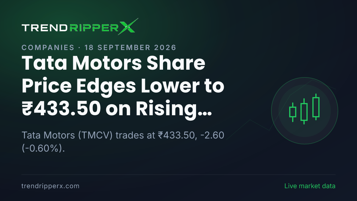 TMCV in Focus: Tata Motors Share Price Edges Lower to ₹433.50 on Rising Newsflow