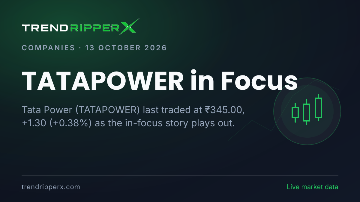 TATAPOWER in Focus: Tata Power Share Price Traded Flat at ₹345.00 in the News Today