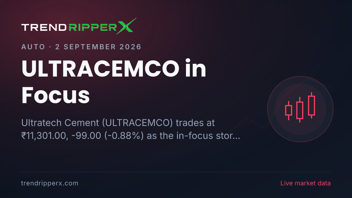 ULTRACEMCO in Focus: Ultratech Cement Share Price Edges Lower to ₹11,301.00 on Rising Newsflow