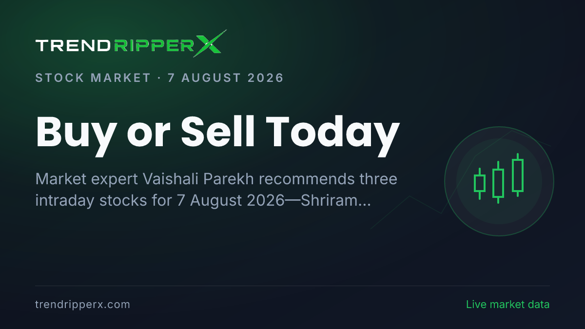 Buy or Sell Today: Vaishali Parekh Recommends Shriram Finance, BEL & Bharat Dynamics for 7 August 2026