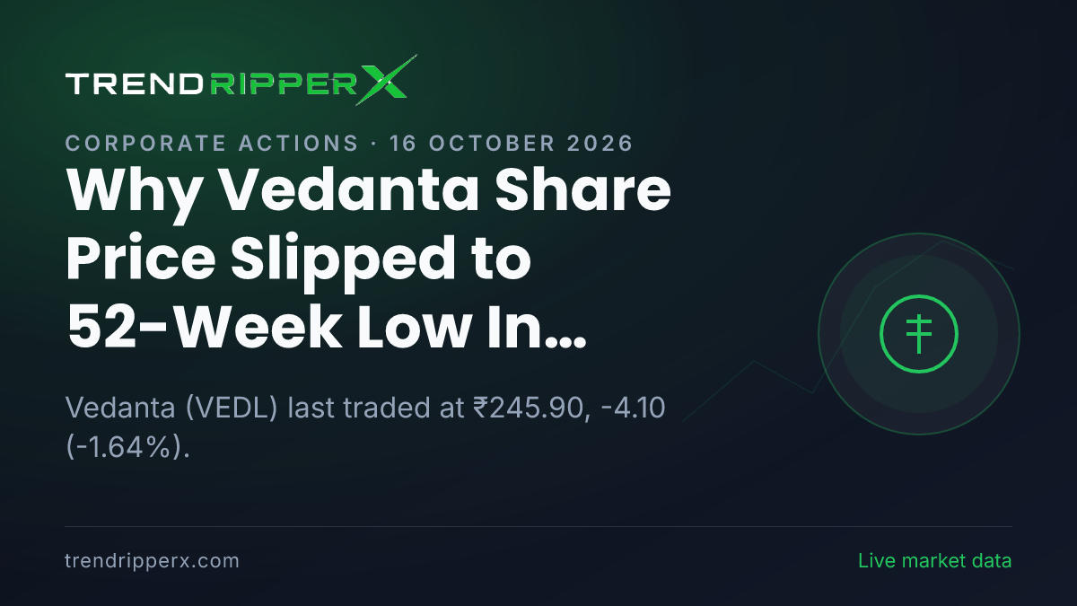 Why Vedanta Share Price Slipped to 52-Week Low In Thursday's Session: the Corporate Action Trigger, Explained