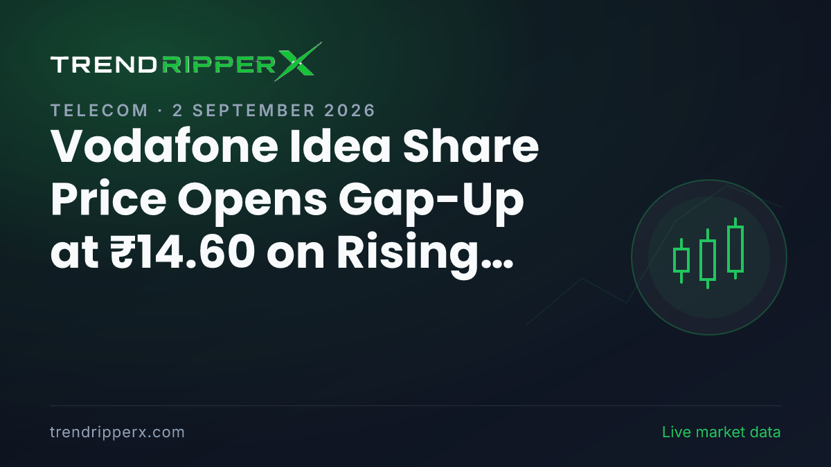 IDEA in Focus: Vodafone Idea Share Price Opens Gap-Up at ₹14.60 on Rising Newsflow