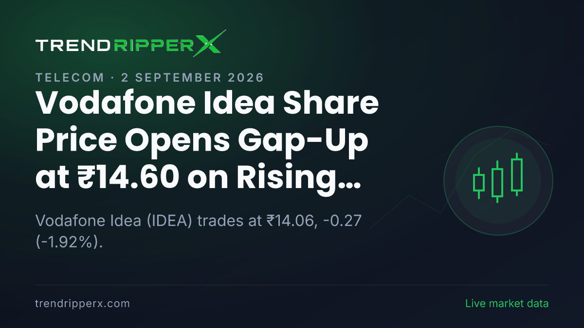 IDEA in Focus: Vodafone Idea Share Price Opens Gap-Up at ₹14.60 on Rising Newsflow