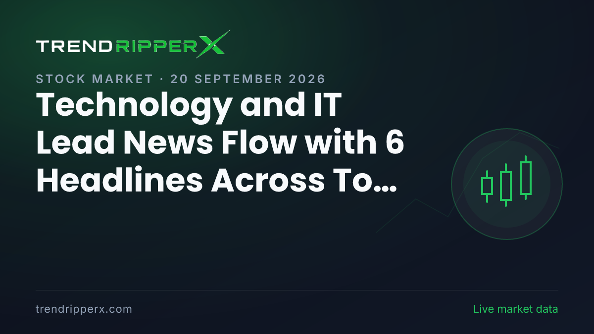 Technology and IT Lead News Flow with 6 Headlines Across Top Newswires