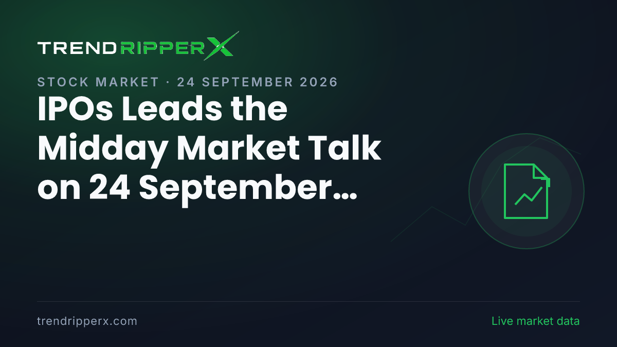 IPOs Leads the Midday Market Talk on 24 September 2026, Banks And NBFCs and Insurance Close Behind