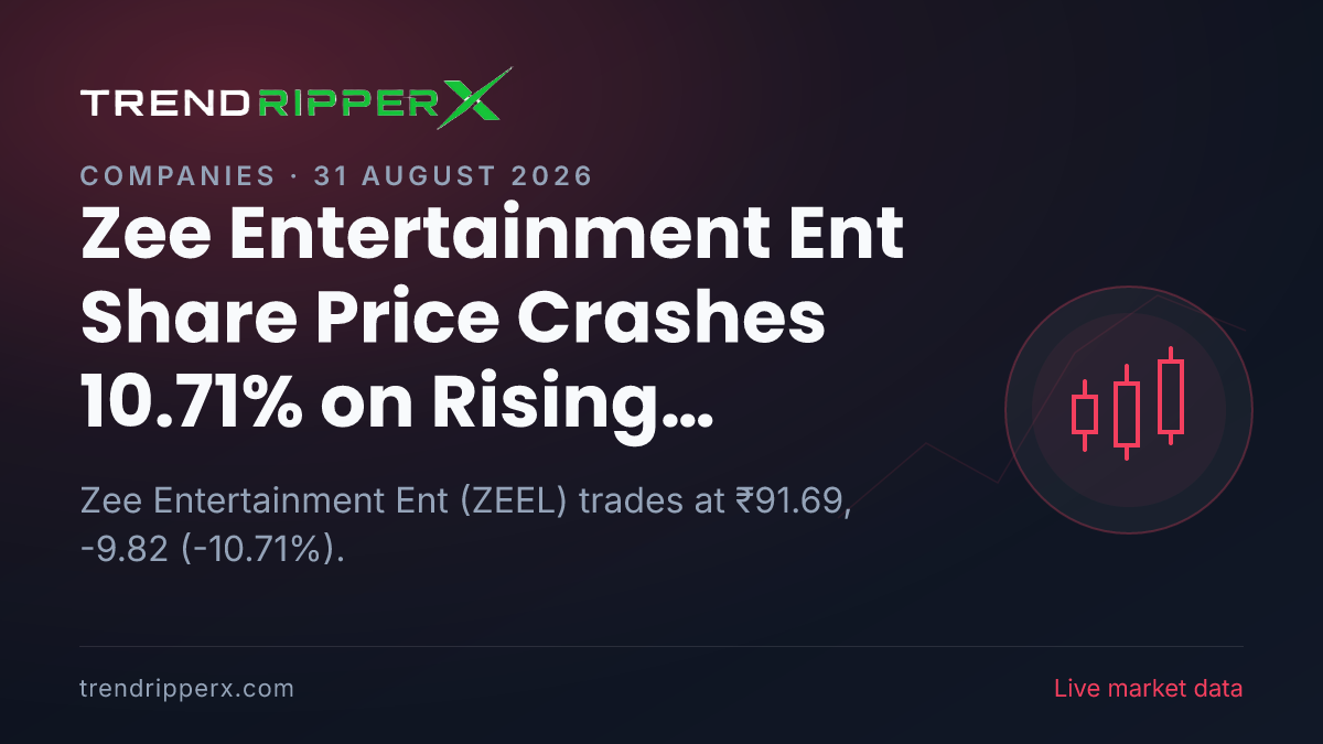 ZEEL in Focus: Zee Entertainment Ent Share Price Crashes 10.71% on Rising Newsflow