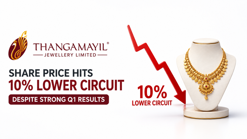 Thangamayil Jewellery Q1 Results: Stock Hits 10% Lower Circuit Despite 86% Profit Growth